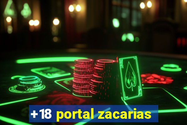 +18 portal zacarias